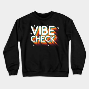 Vibe Check Emoji Meme Retro Vintage Crewneck Sweatshirt